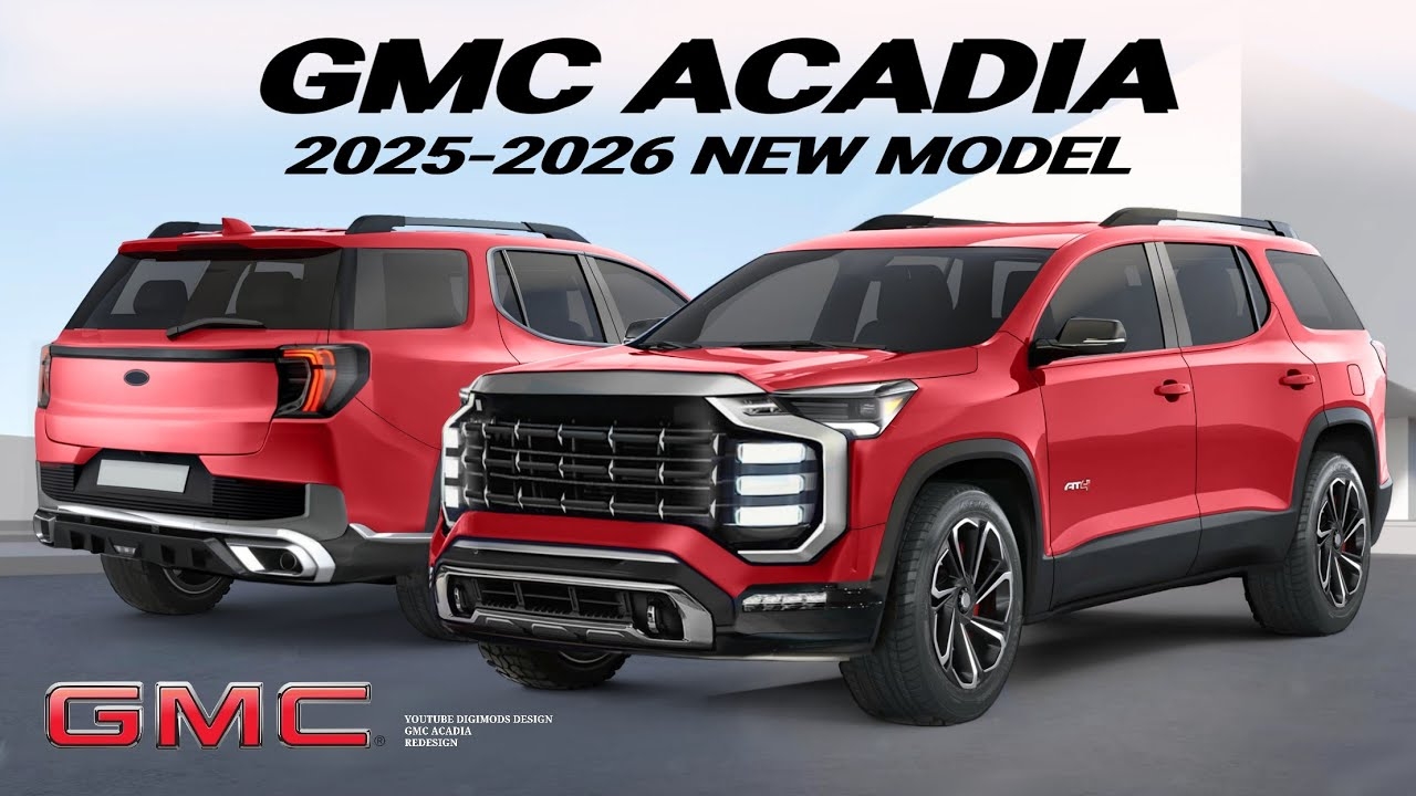 New Gmc Acadia 2026 Redesign 2026 GMC Models New Gmc Acadia 2026 Redesign 2026 GMC Models